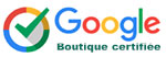Boutique certifiée Google