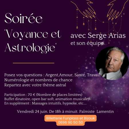 Soirée Voyance et Astrologie avec Serge Arias et son équipe