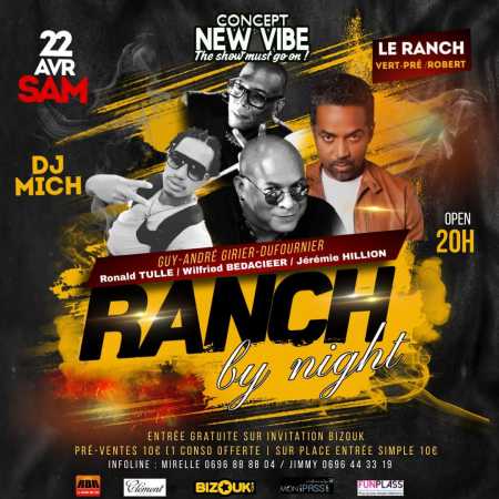Ranch By Night avec Guy André Girier-Dufournier