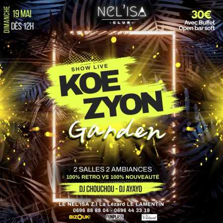 Show live KOEZYON  Garden