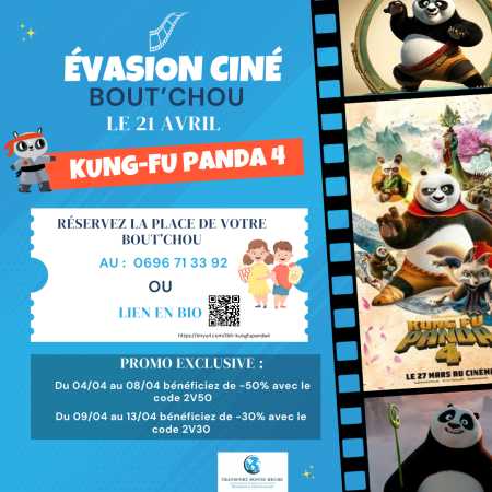 Évasion Cinéma Bout'chou Kung Fu Panda 4
