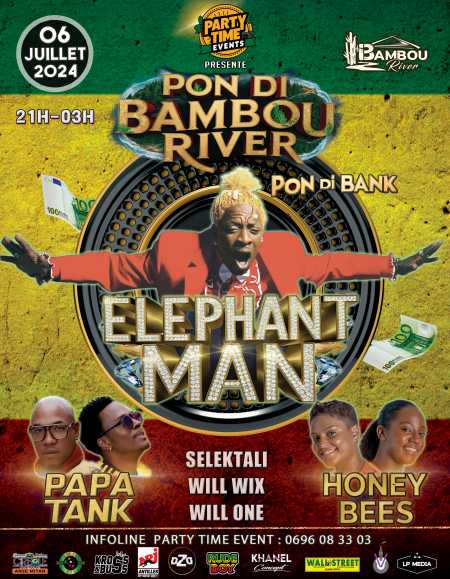 ELEPHANT MAN, PON DI BAMBOU RIVER, PON DI BANK  with PAPA TANK & THE HONEY BEES