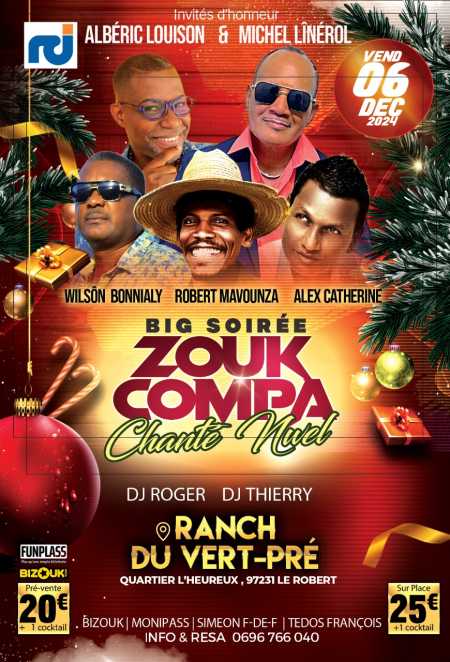 Big Soirée ZOUK COMPA  Chanté Nwel